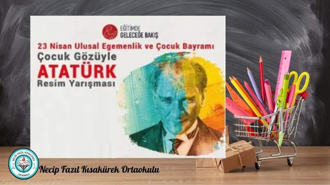 Çocuk Gözüyle Atatürk Resim Yarışması
