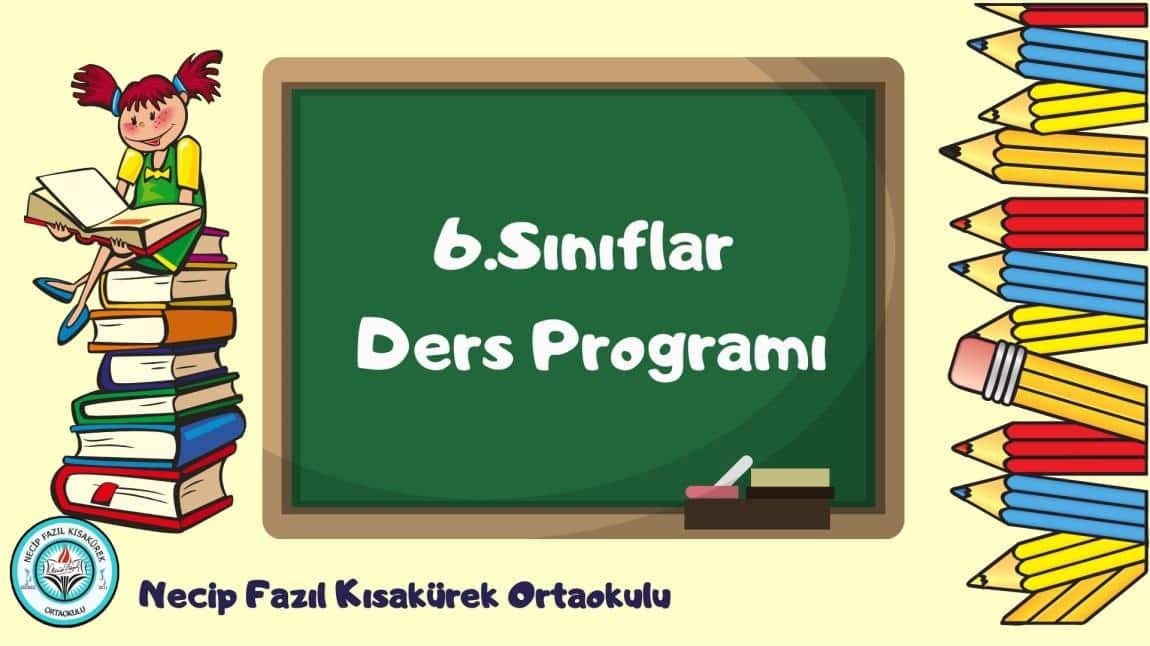 6. Sınıflar Ders Programı