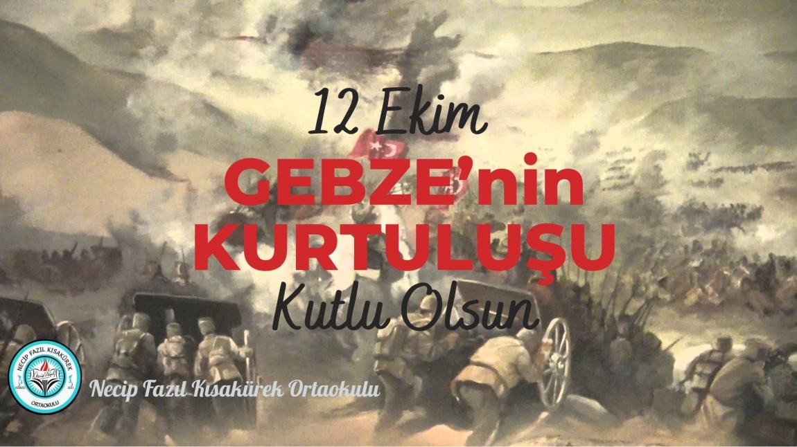 12 Ekim Gebze’nin Kurtuluşu Kutlu Olsun