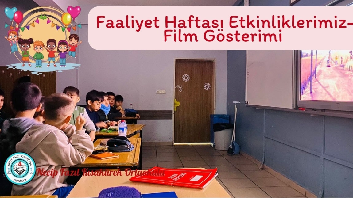 Faaliyet Haftası Etkinliklerimiz- Film Gösterimi 