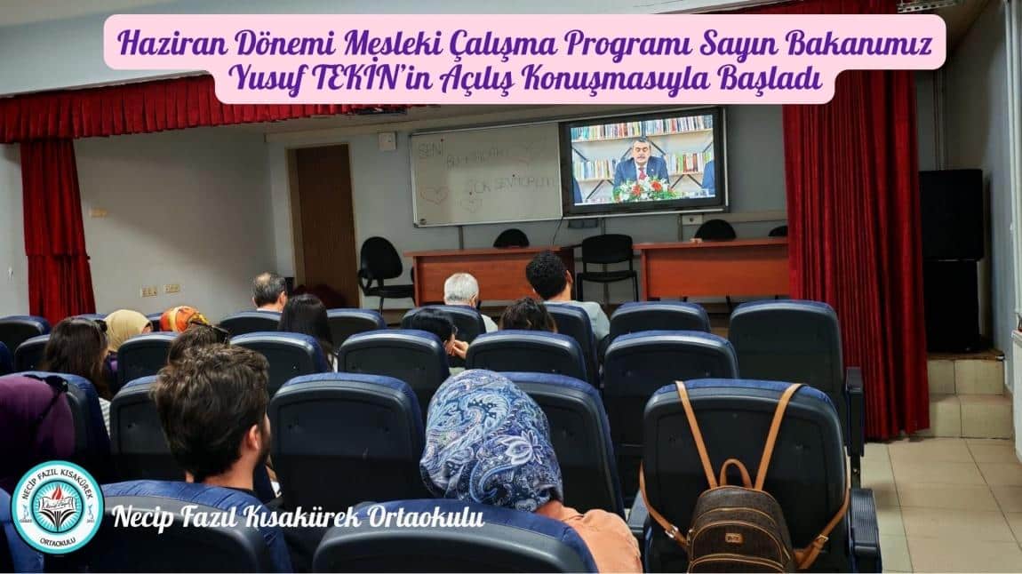 Haziran Dönemi Mesleki Çalışma Programı Sayın Bakanımız Yusuf TEKİN’in Açılış Konuşmasıyla Başladı